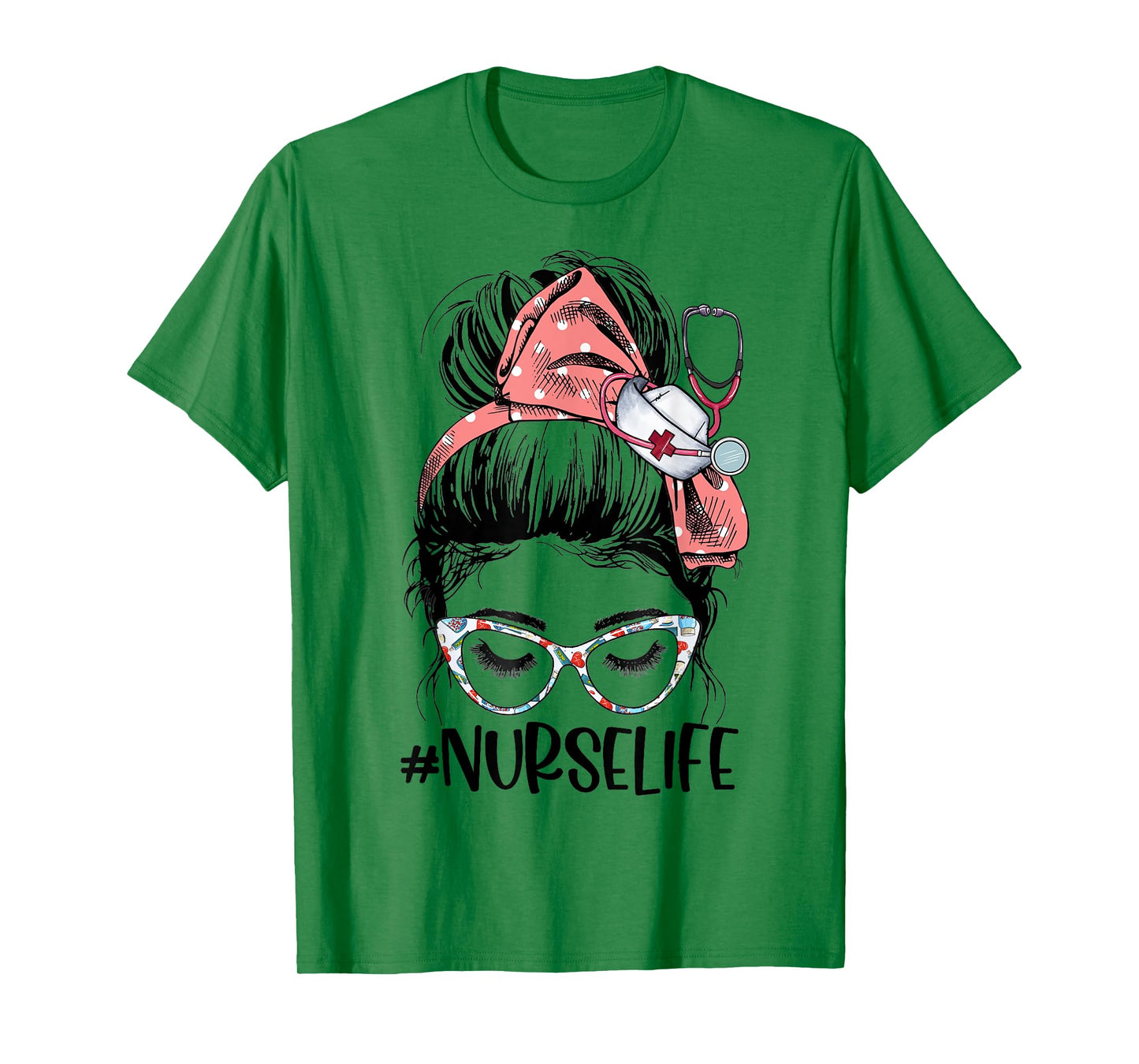 Messy Bun Nurse Life Stethoscope Womens Funny Nursing T-Shirt