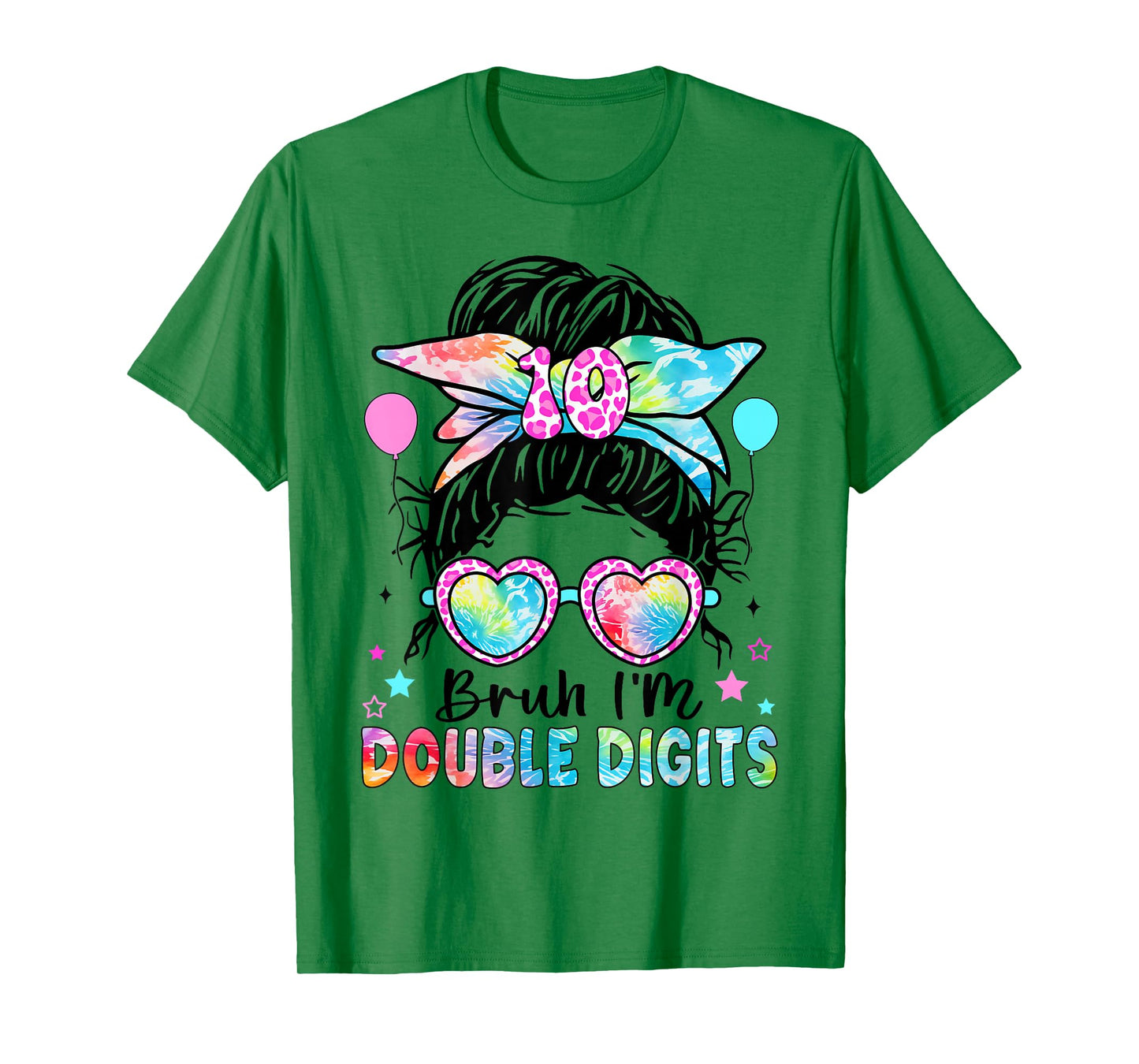 Bruh I'm Double Digits 10th Birthday 10 Year Old For Girl T-Shirt
