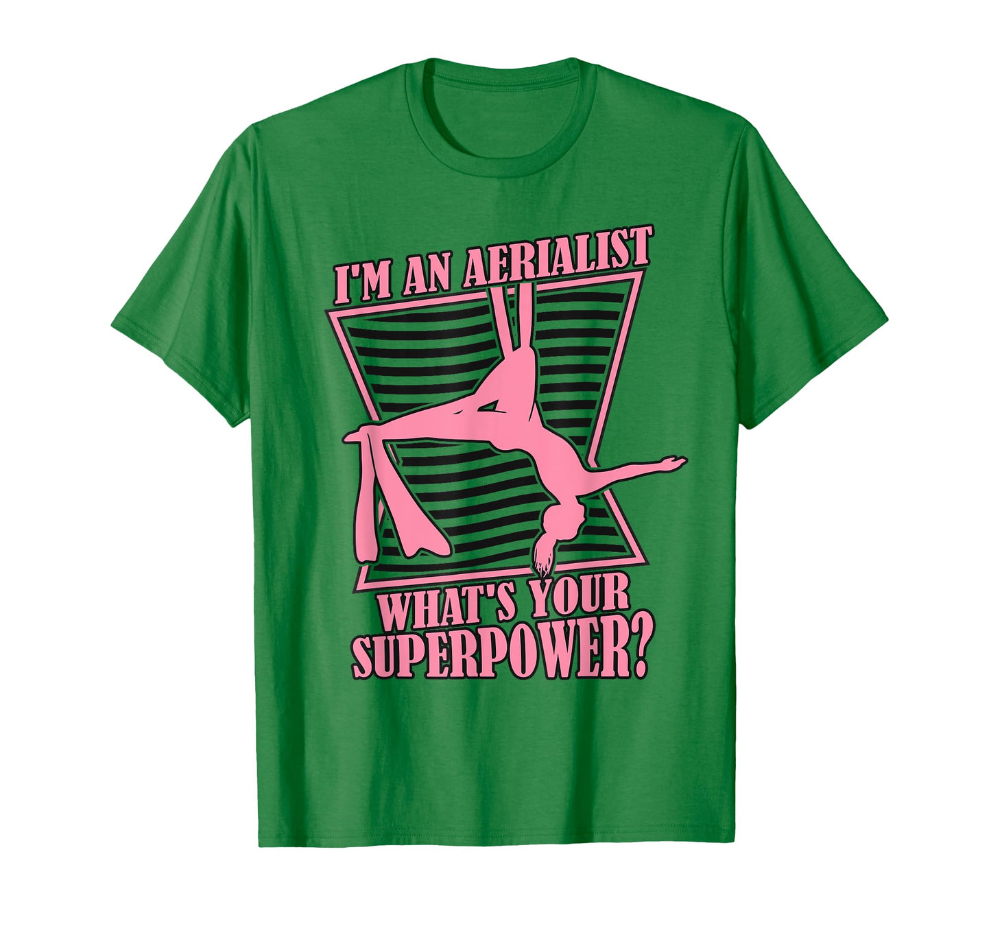 What's Your Superpower Gymnastics Aerial Yoga Aerial Silks T-Shirt