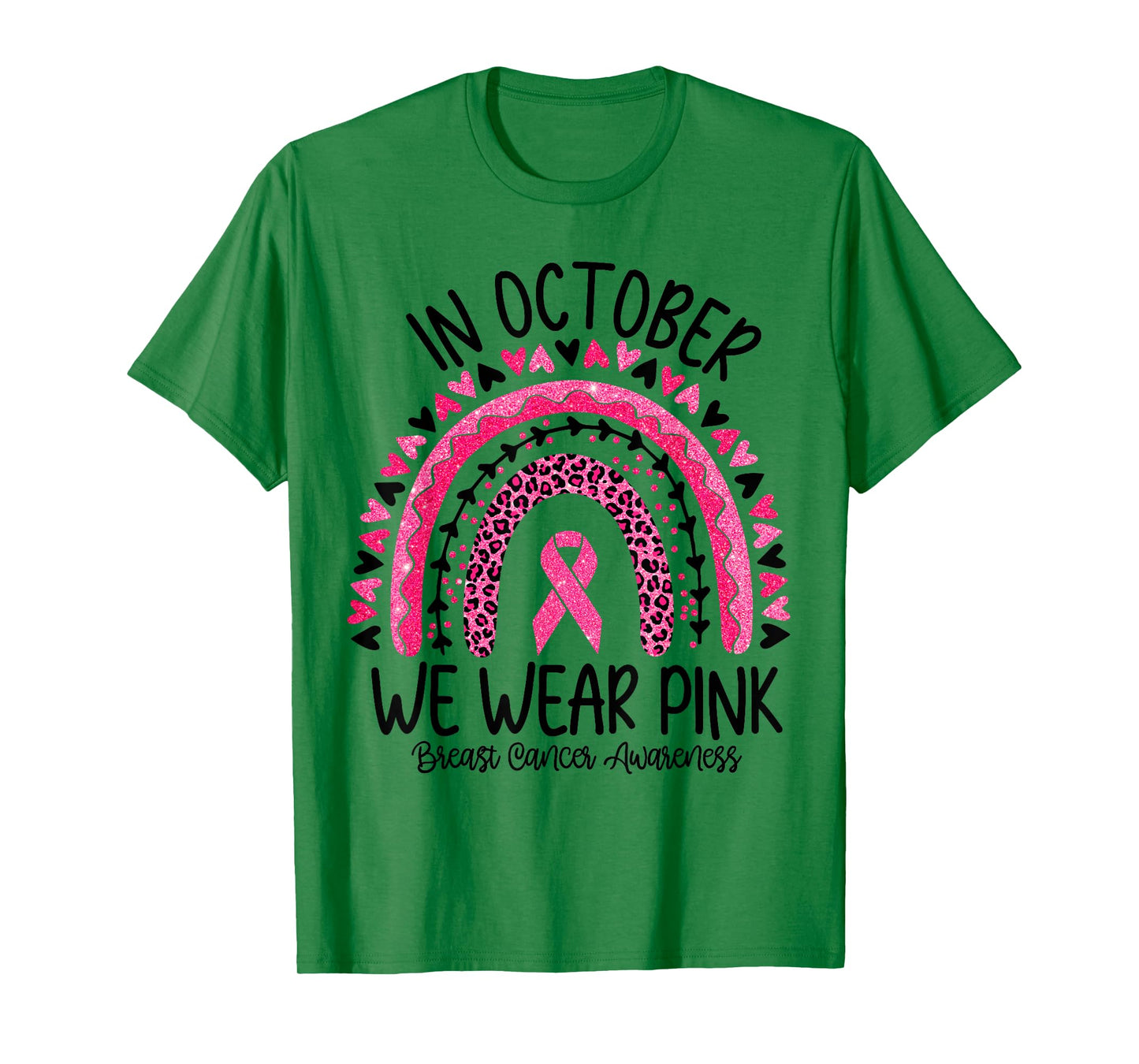 In October We Wear Pink Rainbow Breast Cancer Awareness T-Shirt