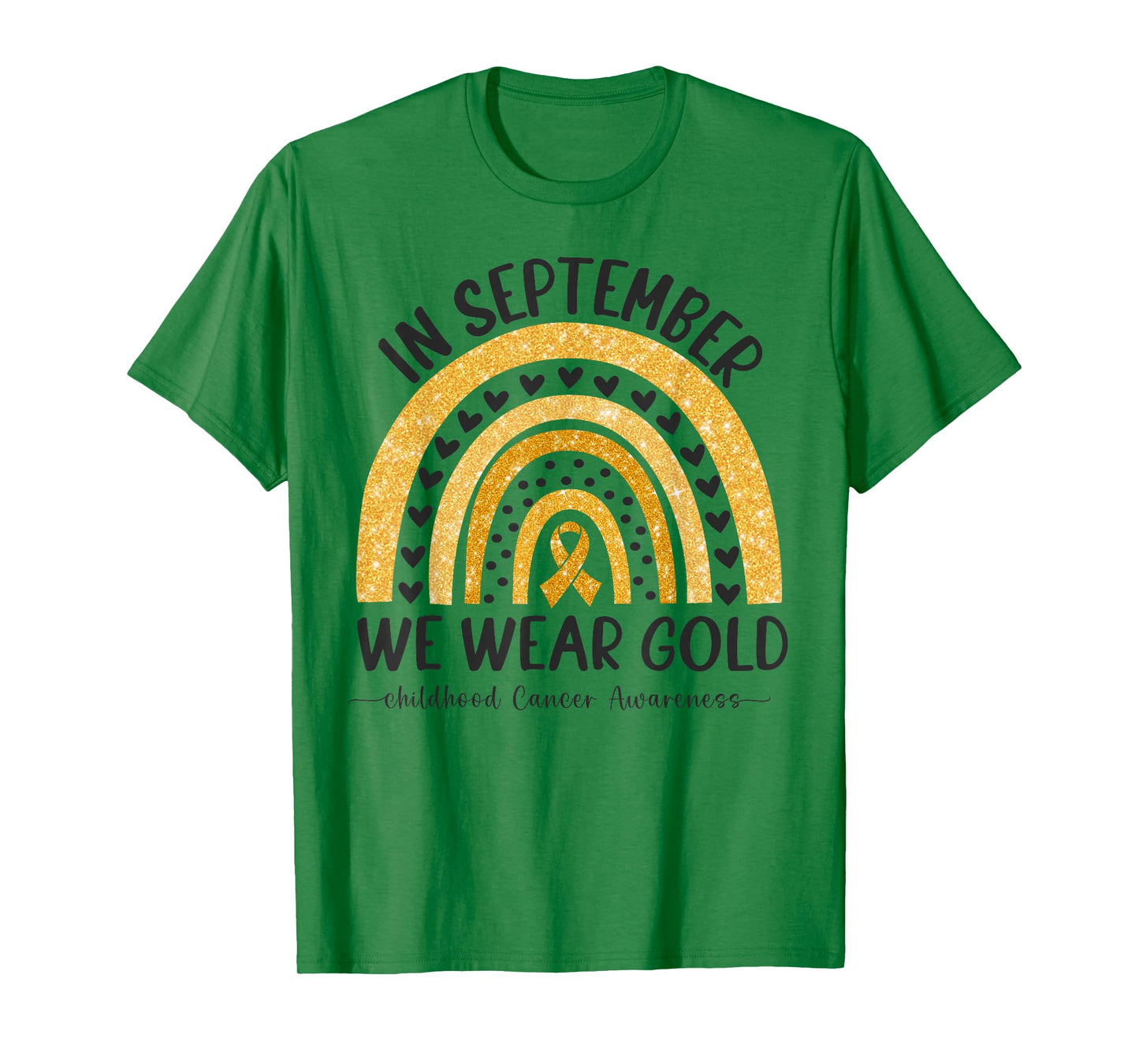 in September We Wear Gold Rainbow Childhood Cancer Awareness T-Shirt