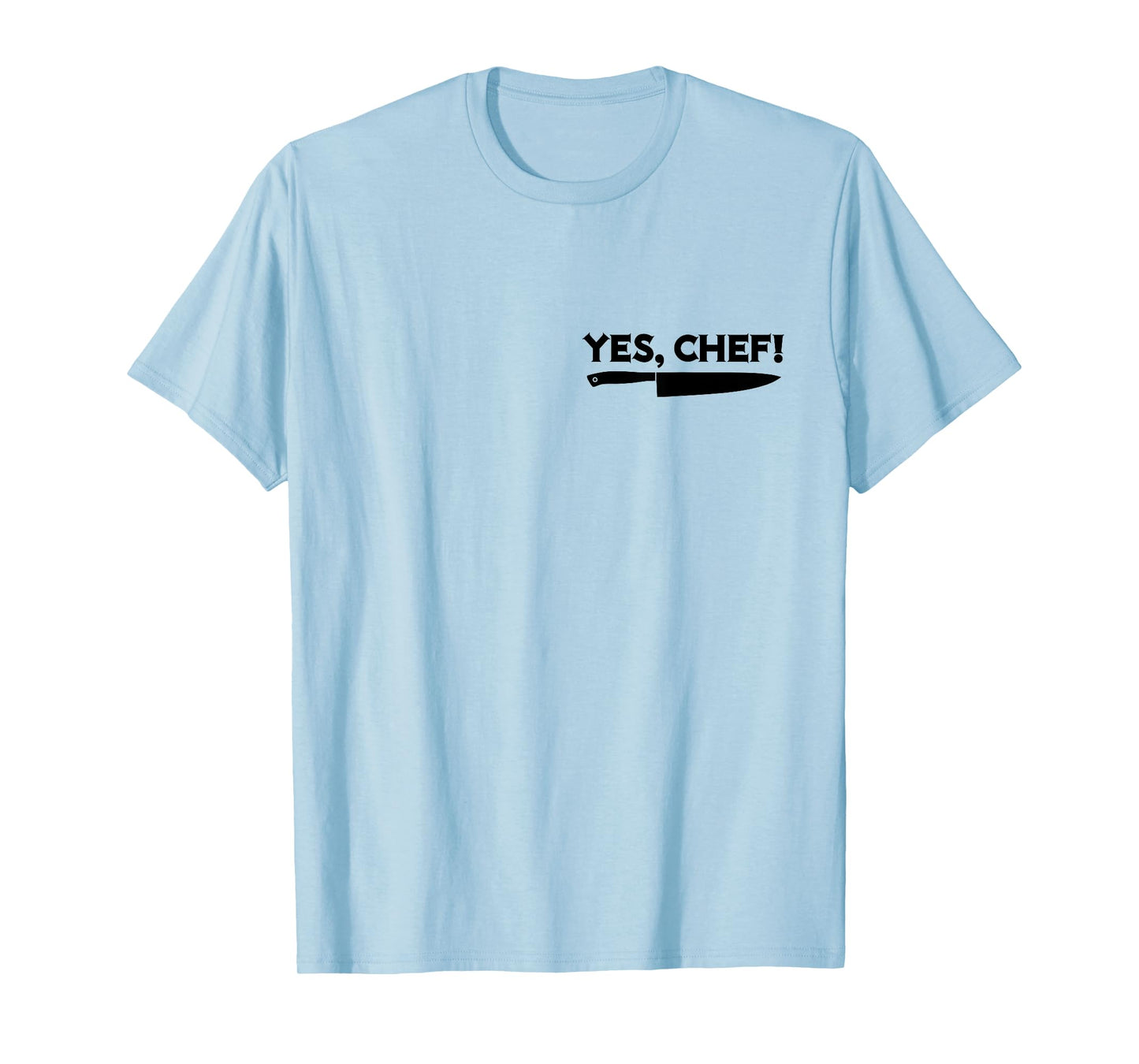 YES, CHEF Professional Sous Chef Funny Meme Simple Text T-Shirt