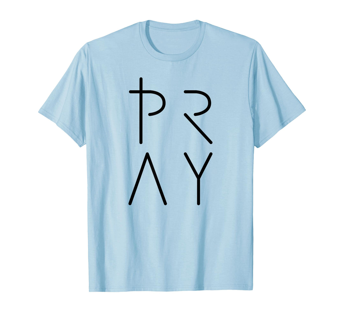 Pray T-Shirt, Womens Christian T Shirt T-Shirt