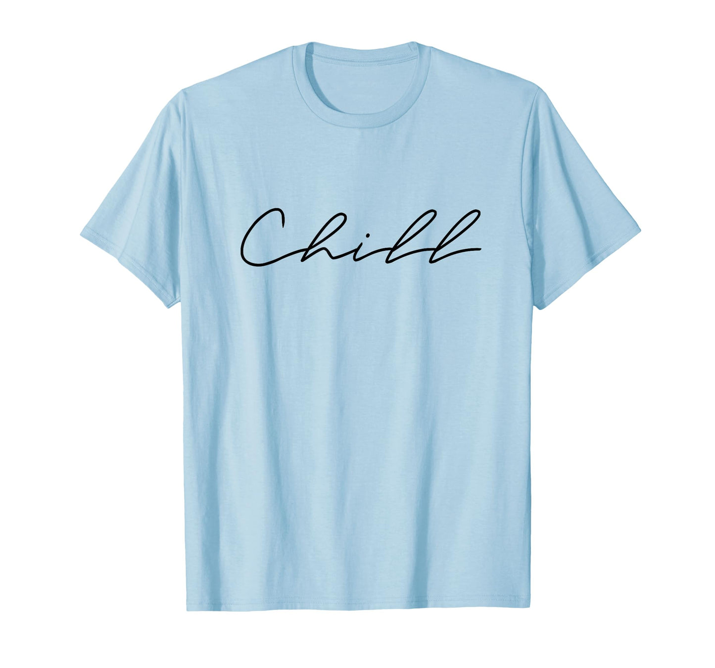 Chill - Meditation Gifts For Spiritual Meditation Practice T-Shirt