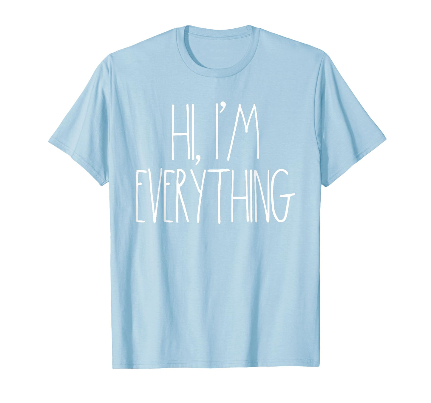 I Have Everything I Need Couples T-shirt For Christmas I'm T-Shirt