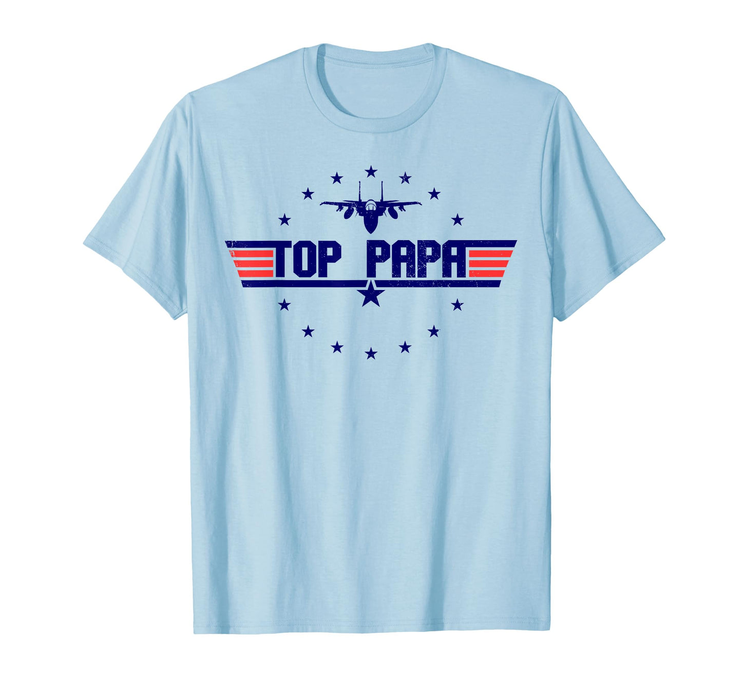 Top Papa Fathers Day Birthday for Men Dad Daddy Grandpa T-Shirt