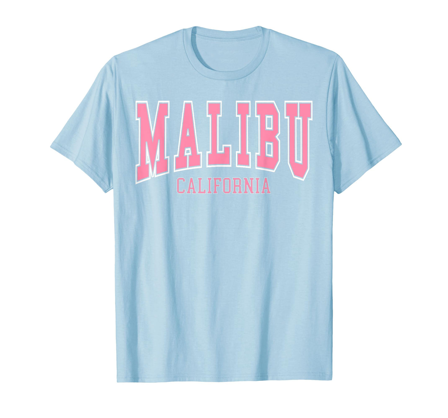Preppy Varsity Pink Malibu California for Women Teen Girls T-Shirt