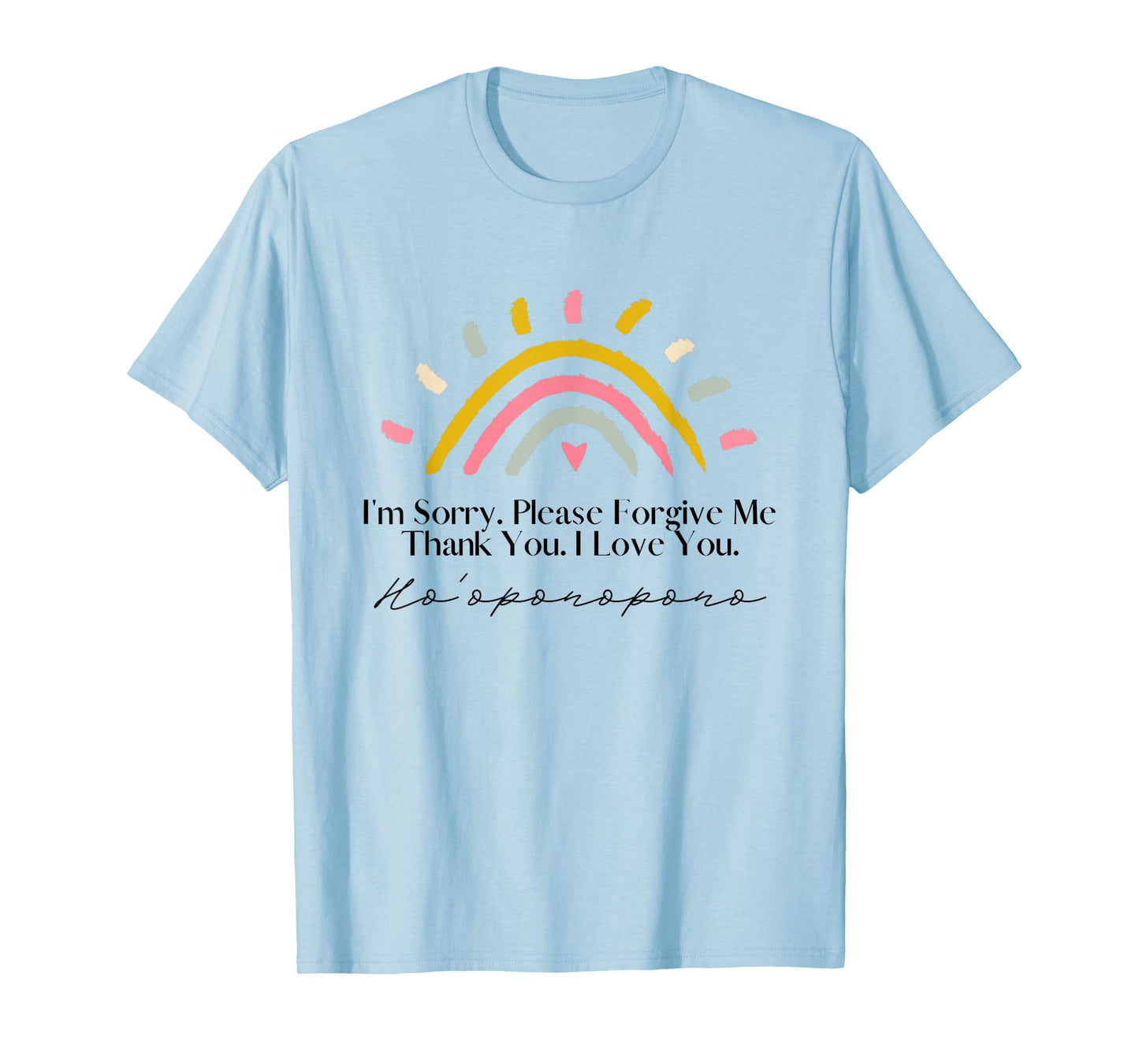 Rainbow Ho'oponopono Hawaiian Prayer Meditation Yoga Graphic T-Shirt