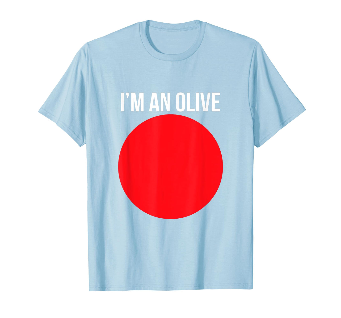 I'm An Olive Funny Lazy Halloween Costume Novelty T-Shirt