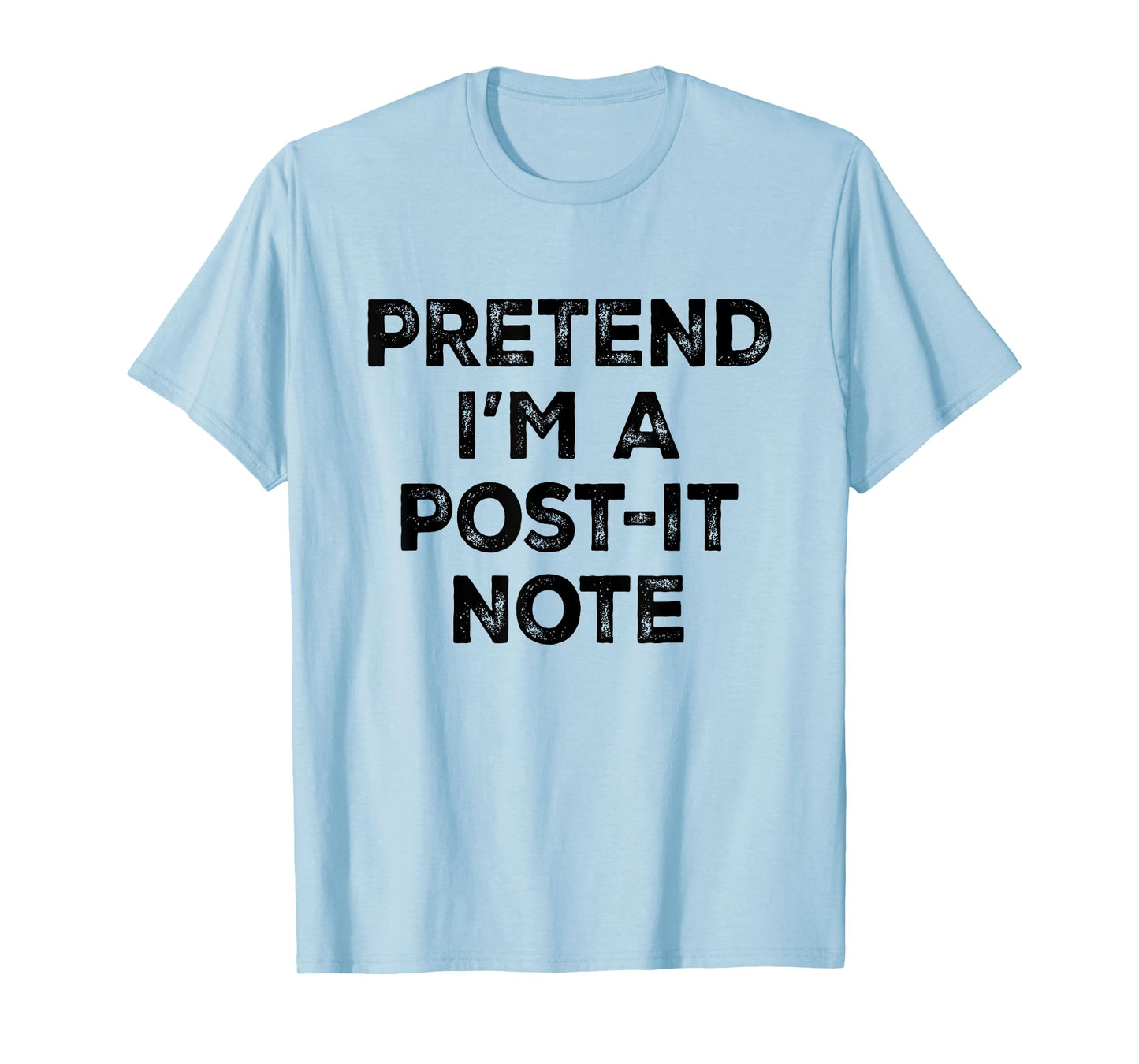 Pretend I'm A Post-it Note Lazy Halloween Costume T-Shirt