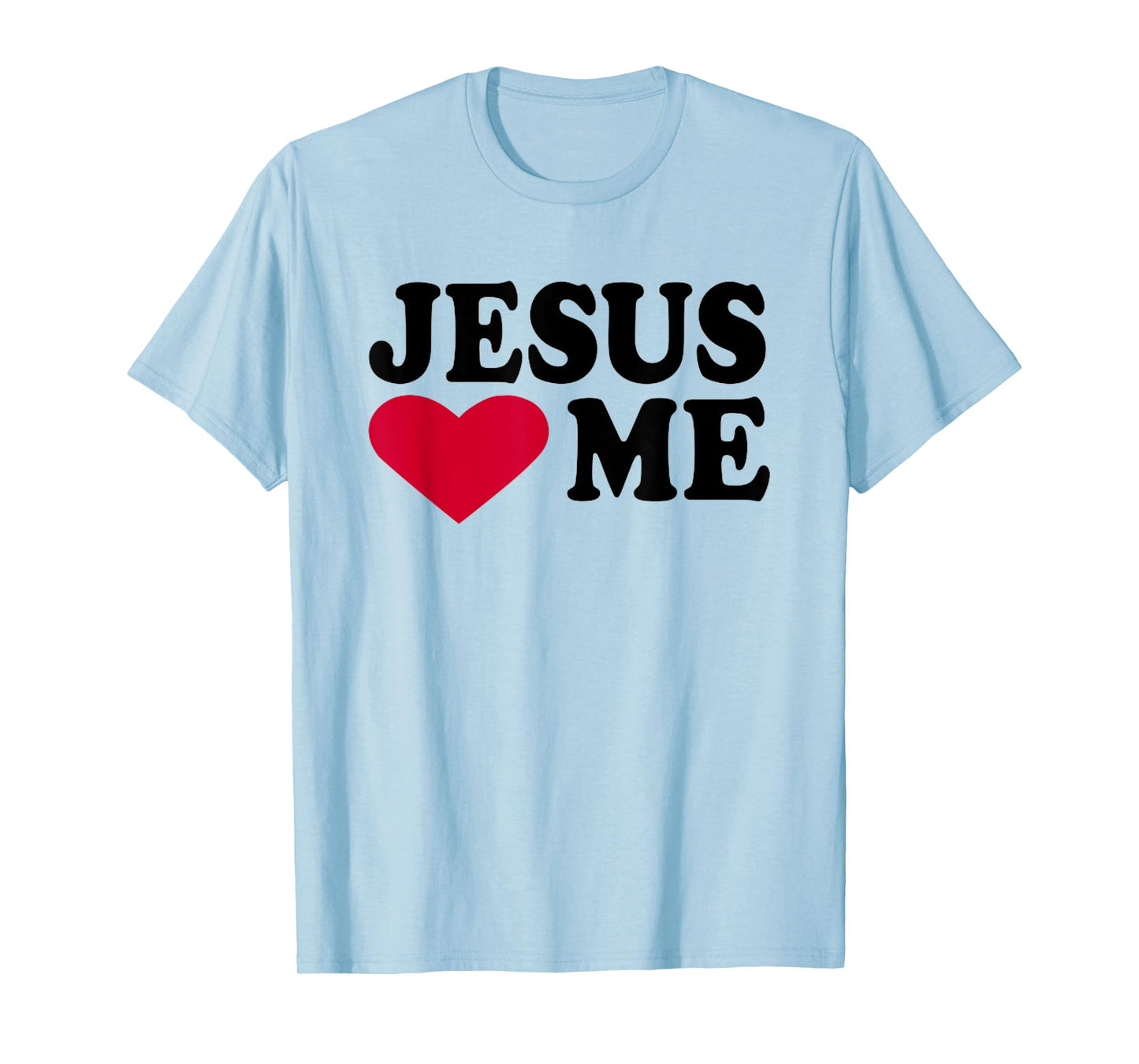Jesus loves me T-Shirt T-Shirt