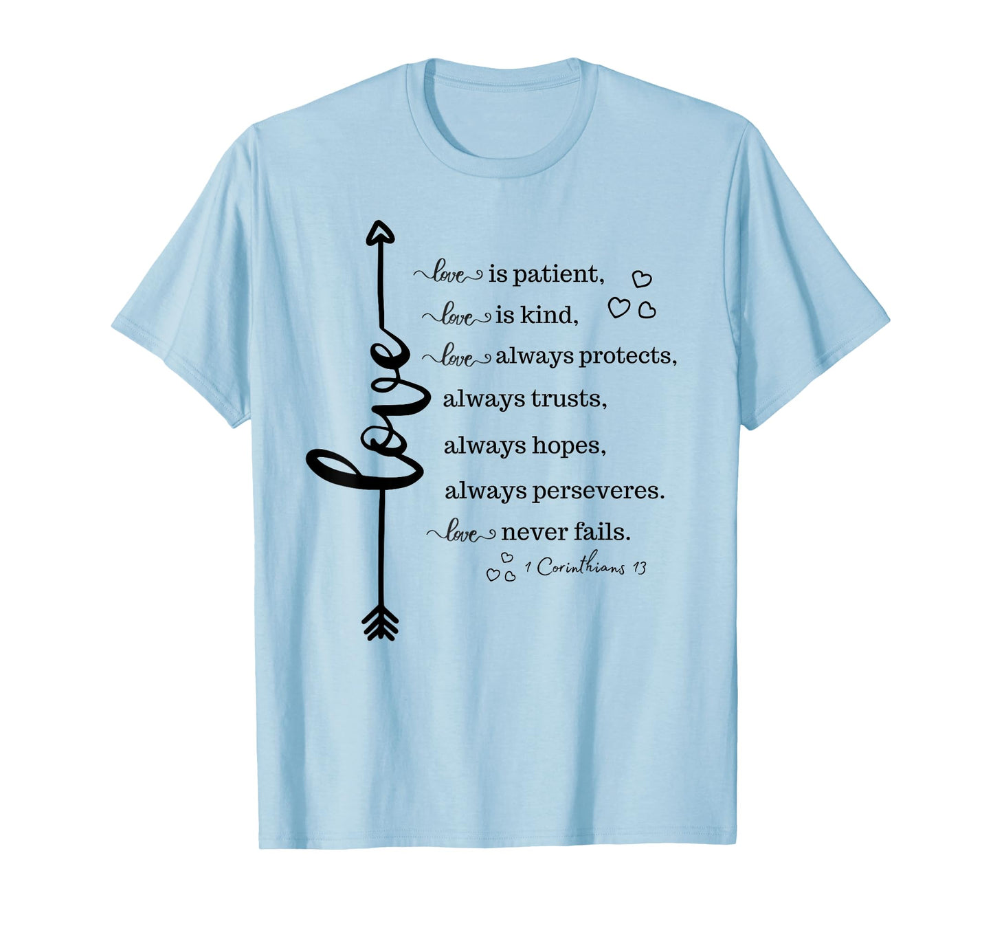Love Is Patient Love Is Kind Inspirational Christian Gift T-Shirt