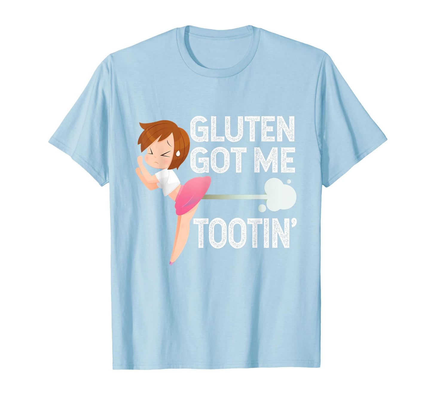 GLUTEN GOT ME TOOTIN' Funny Gluten Diet Gassy Fart T-Shirt T-Shirt