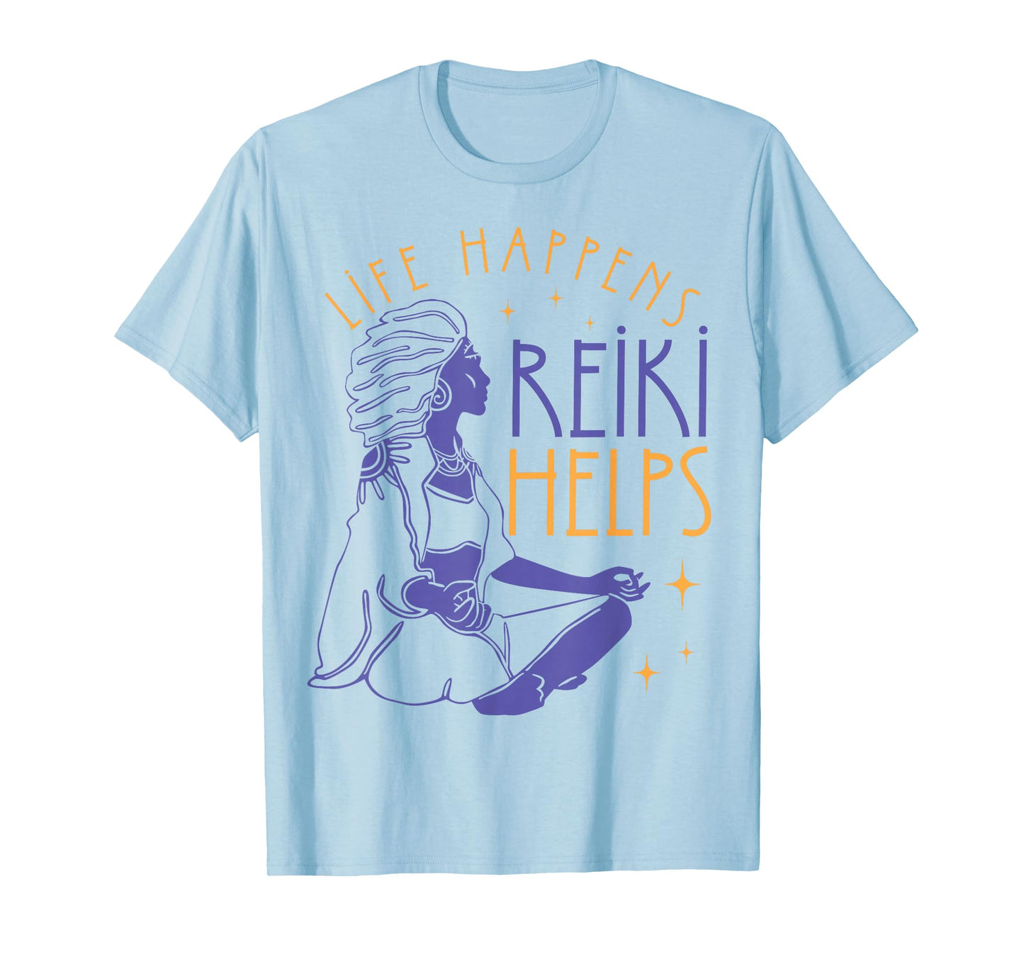 Life Happens Reiki Helps Yoga Meditation Spiritual Chakra T-Shirt