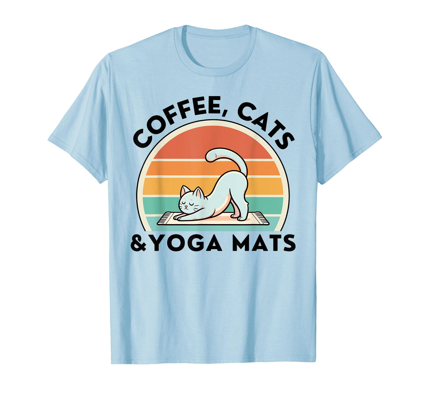 Coffee Cats And Yoga Mats Meditation Women Men T-Shirt