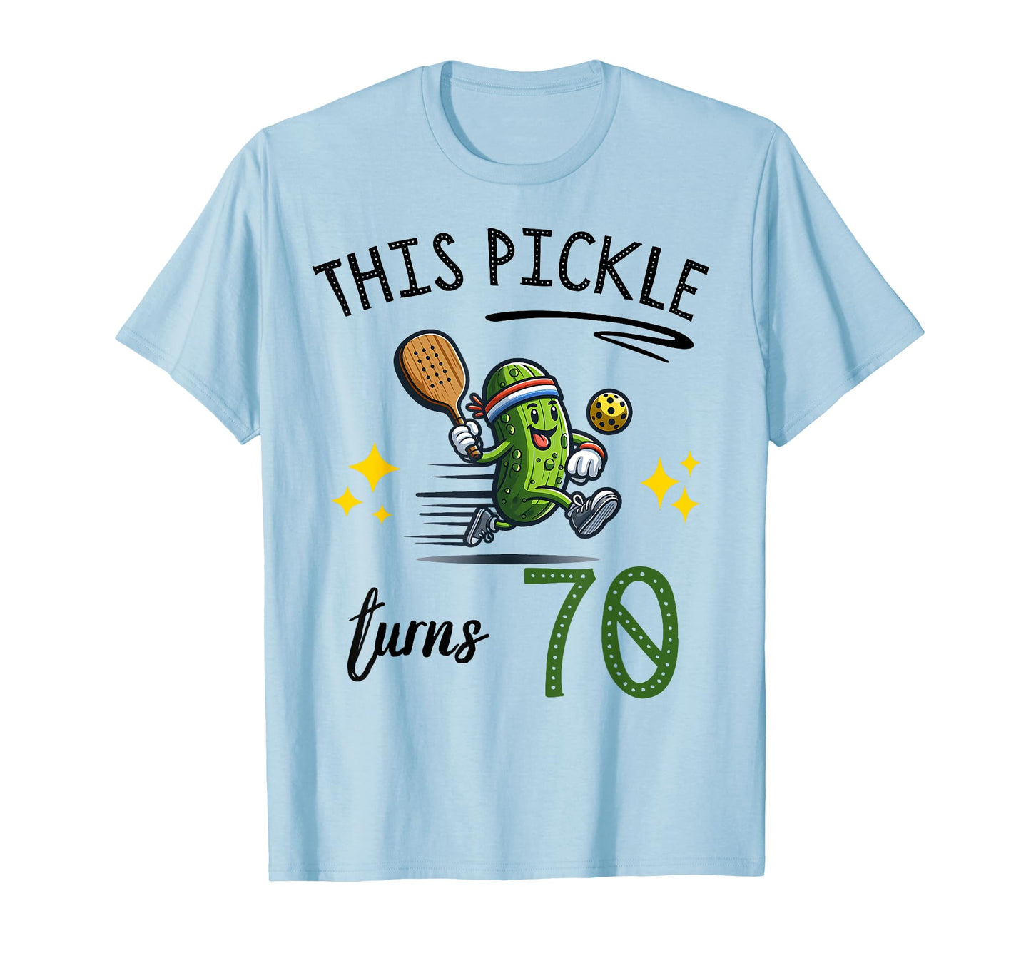 THIS PICKLE TURNS 70 PICKLEBALL 70th BIRTHDAY T-Shirt
