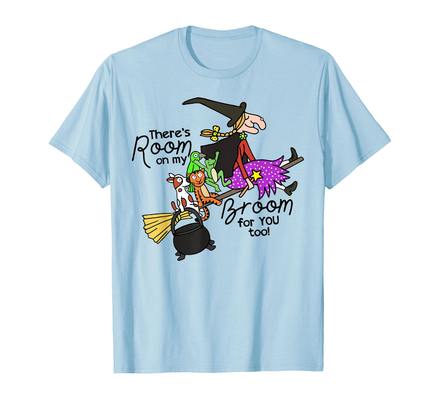 There's Room On My Broom For You Too Teacher T-Shirt