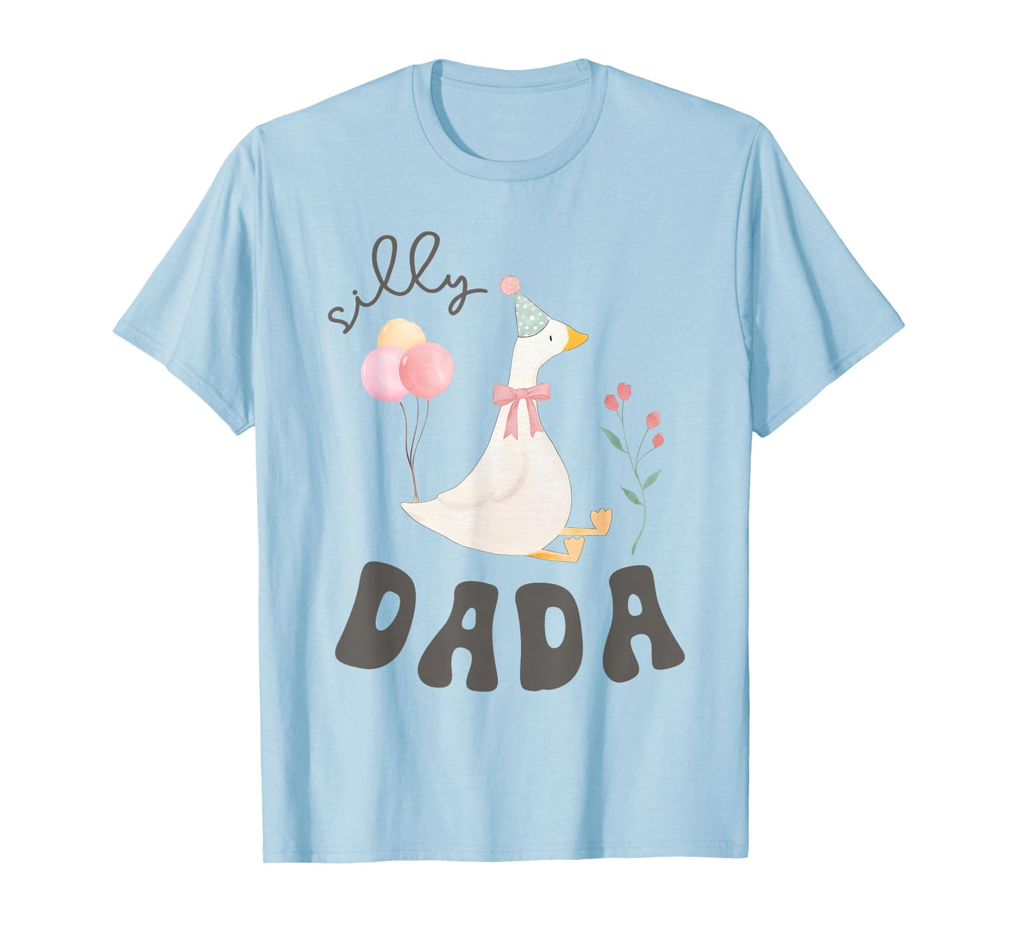 Silly Dada Silly Goose Dad Birthday Family Matching Party T-Shirt