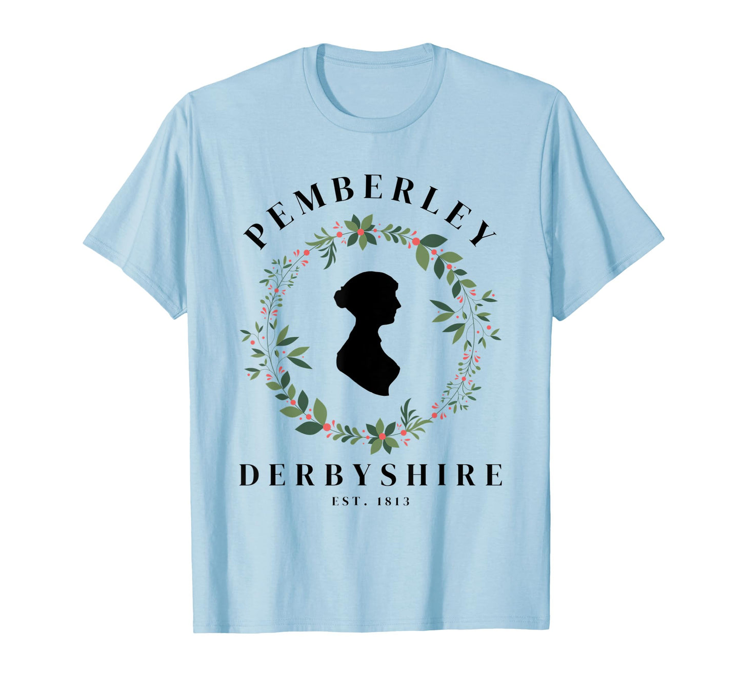 Pemberley Derbyshire 1813 Pride and Prejudice Jane Austen T-Shirt