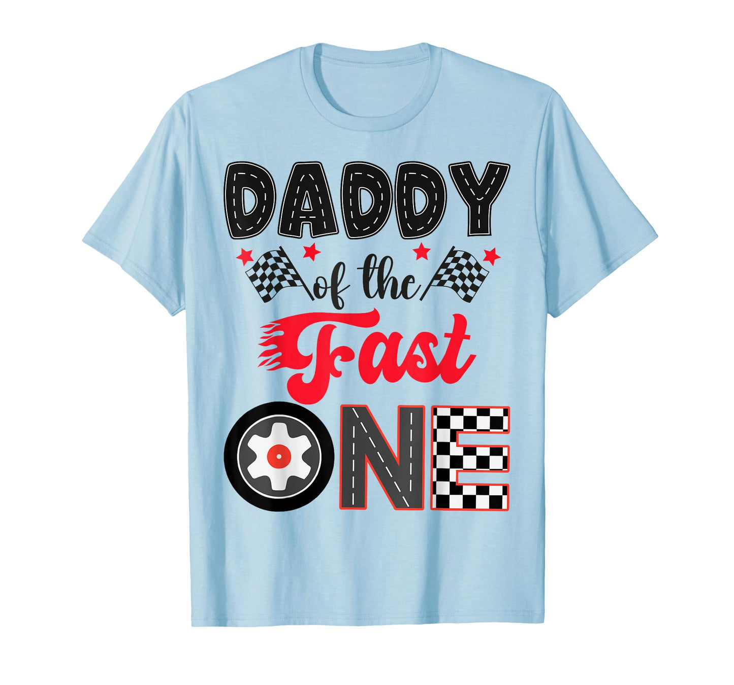 Daddy Of The Fast One Car Racing Dad 1St Birthday Boy T-Shirt