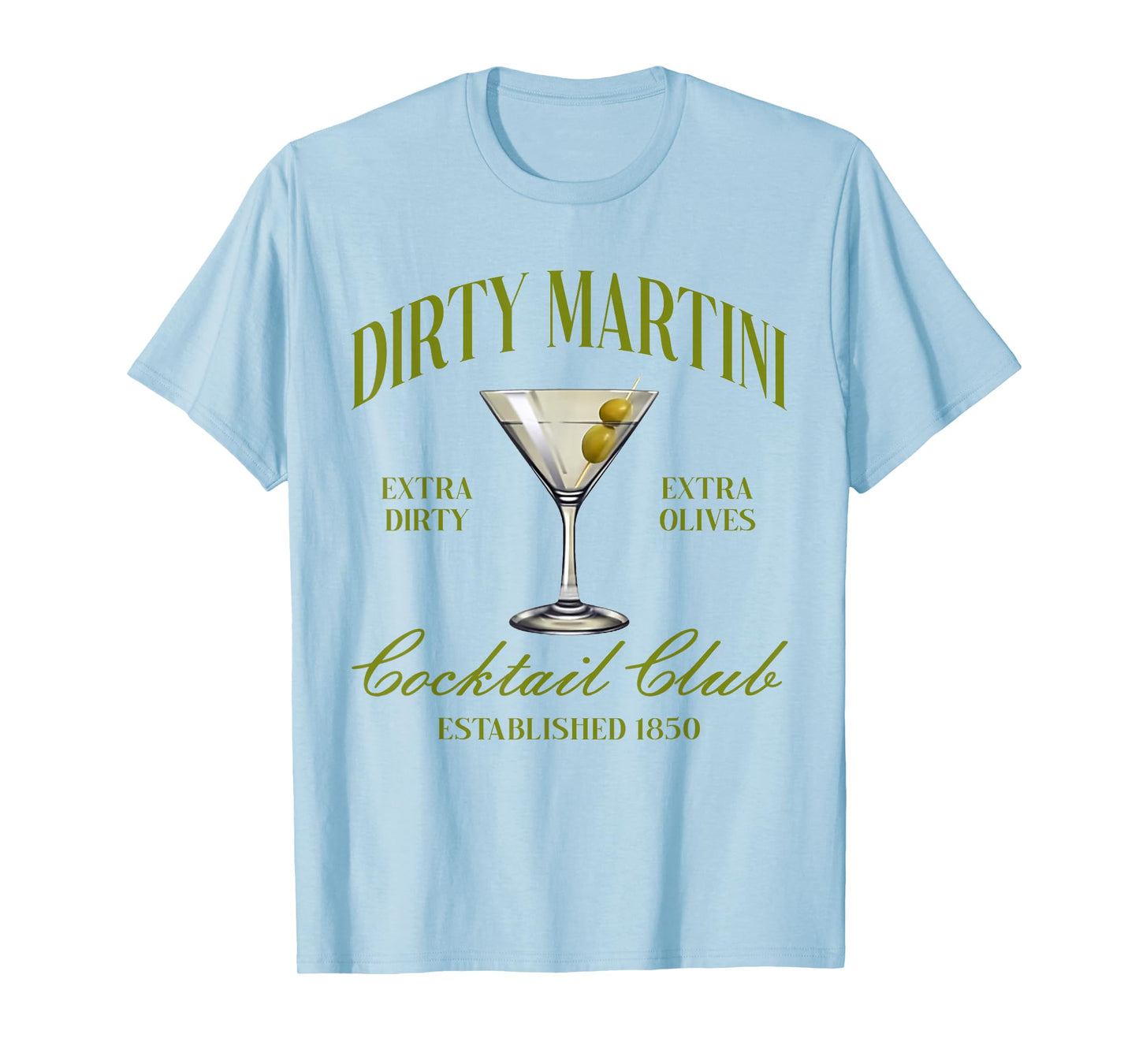 Dirtyy Bachelorette Martini Cocktail Club Martini Drinking T-Shirt