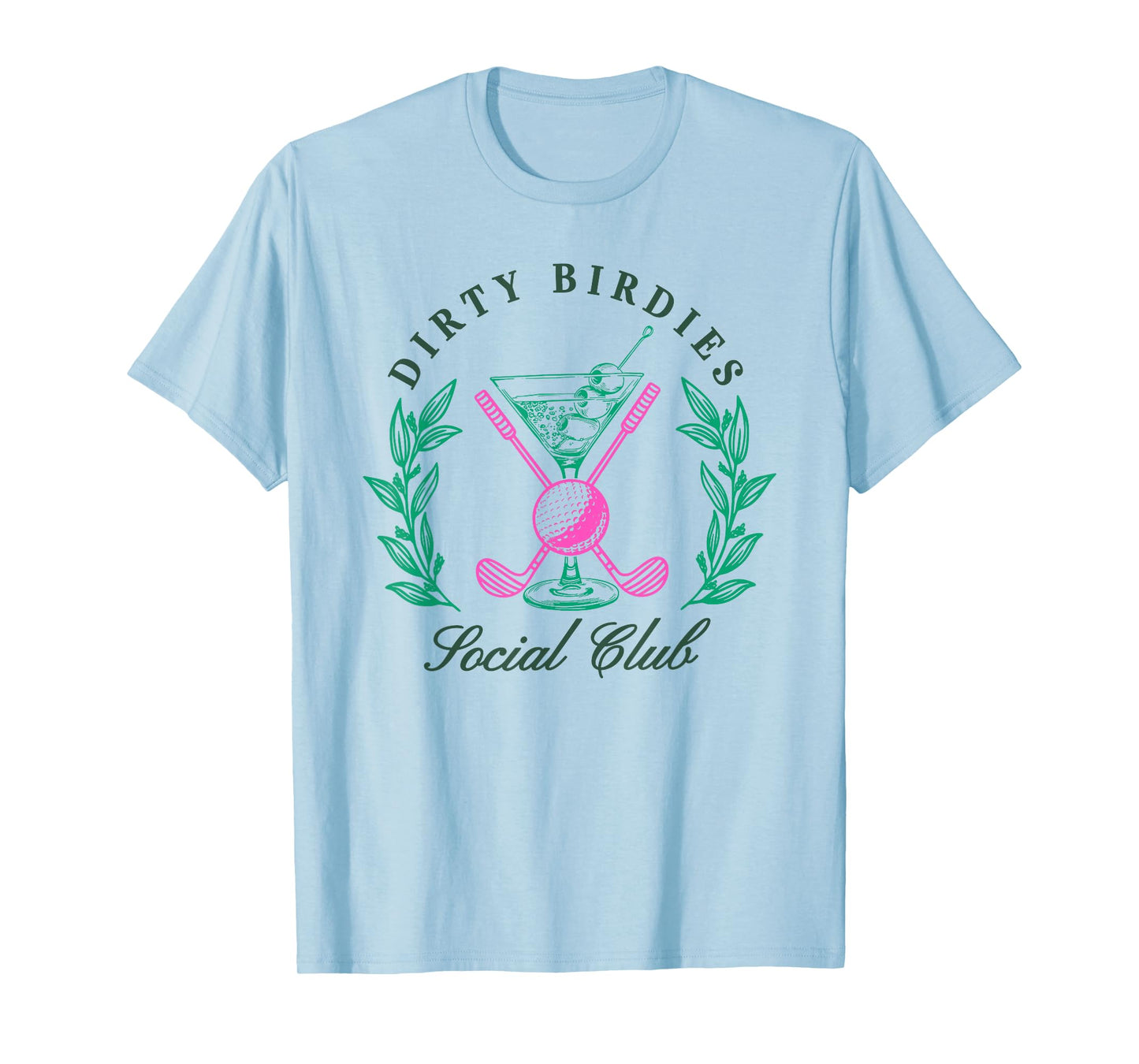 Dirty Birdies Social Club, Golfing & Drinking T-Shirt