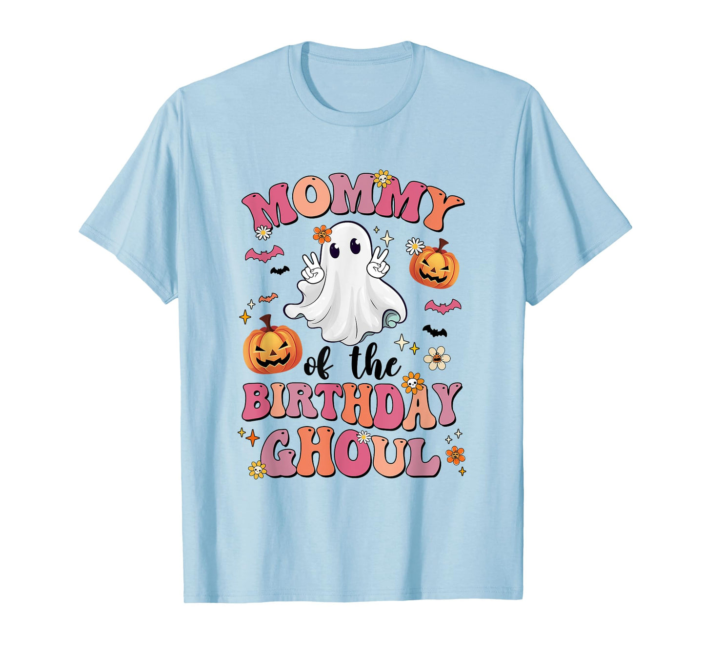 Mommy Of The Birthday Ghoul Halloween Bday Boys Girls Ghost T-Shirt