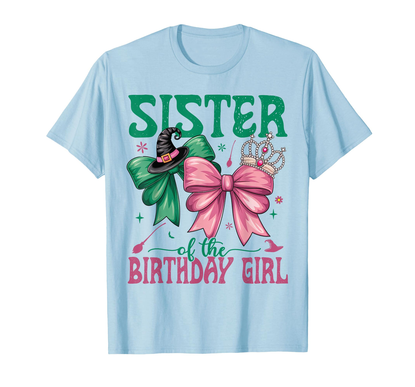 Sister Of The Birthday Girl Matching Witch Family Bday Party T-Shirt