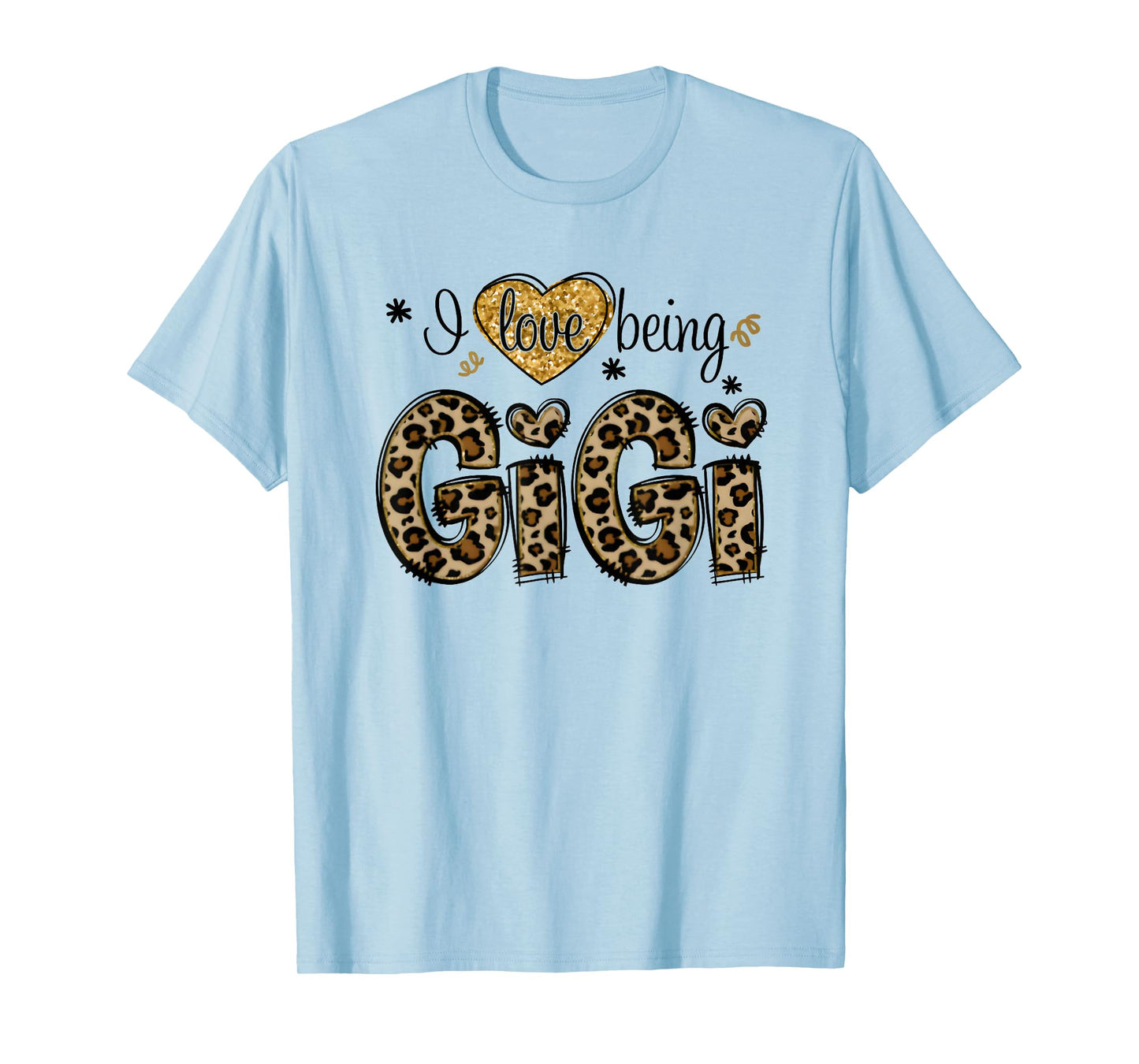 i love being gigi leopard T-Shirt