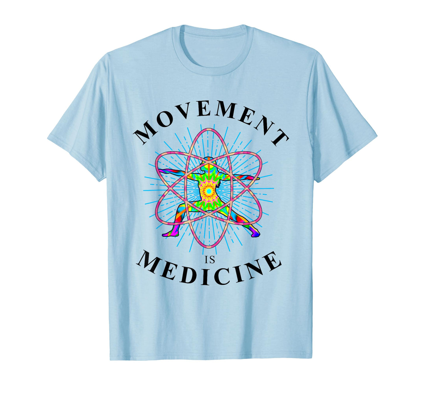 Movement Is Medicine Exercise Therapy Sports Medicine T-Shirt