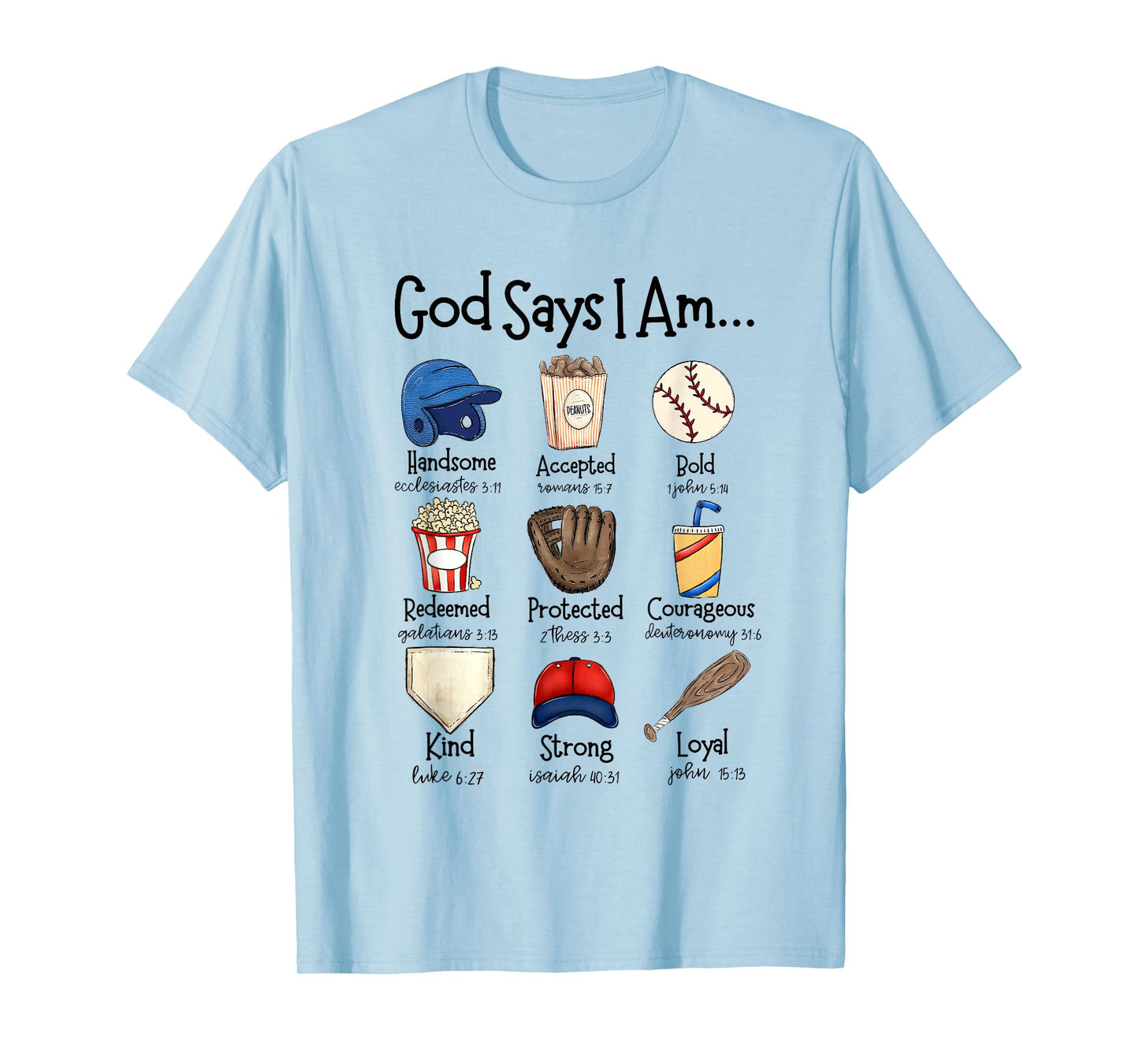 God Says I Am Baseball Christian Jesus Bible Verse Religious T-Shirt