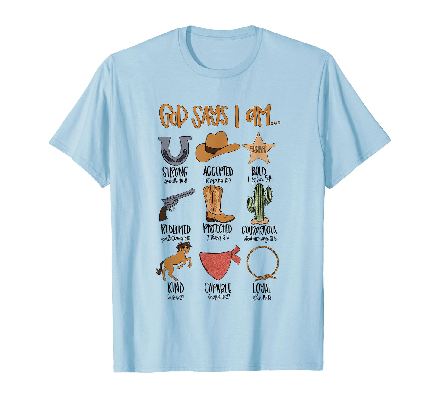 God Says I Am Western Cowboy Bible Verse Christian Religious T-Shirt