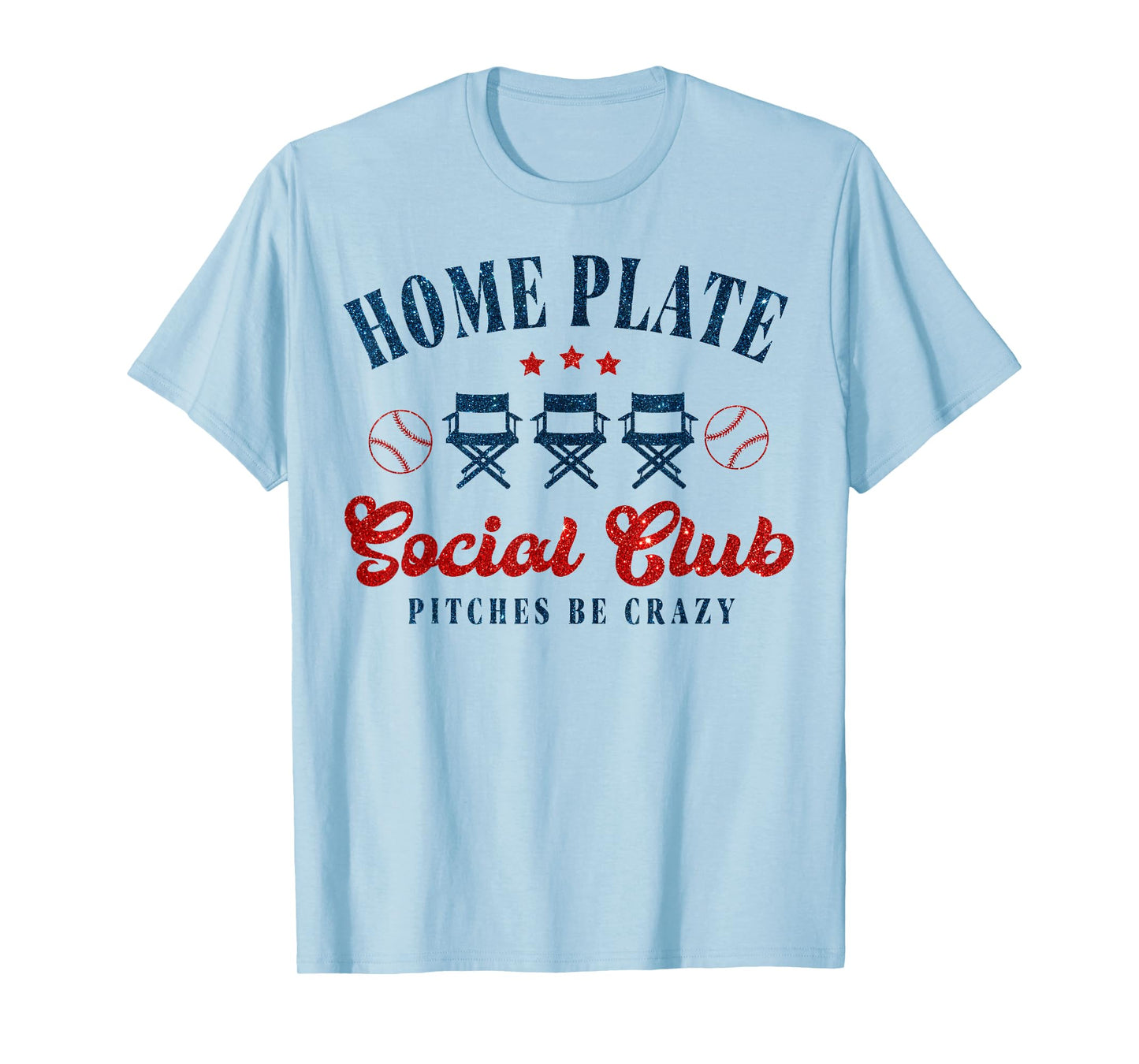 Home Plate Social Club Pitches Be Crazy T-Shirt