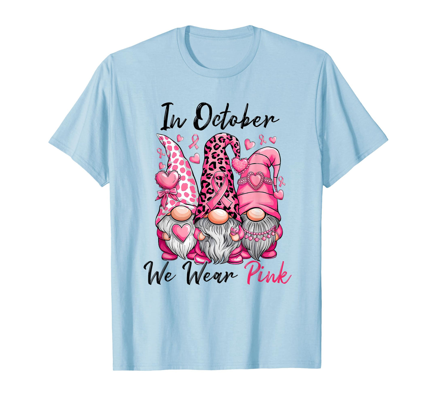 In October We Wear Pink Cute Gnomes Breast Cancer Awareness T-Shirt