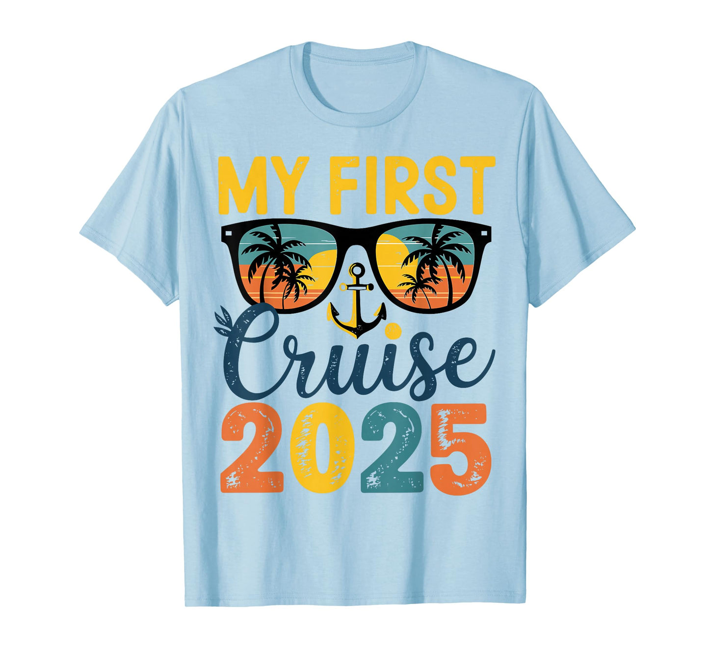 My First Funny First Time Cruise T-Shirt
