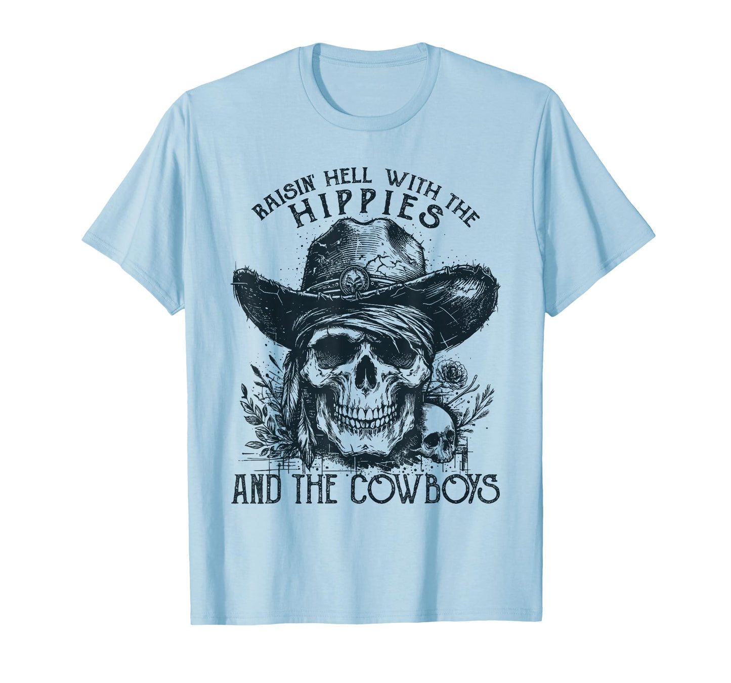 Raisin' Hell With The Hippies And The Cowboys Country T-Shirt