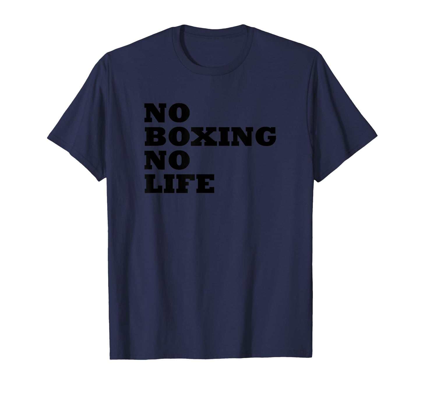No Boxing No Life Shirt T-Shirt