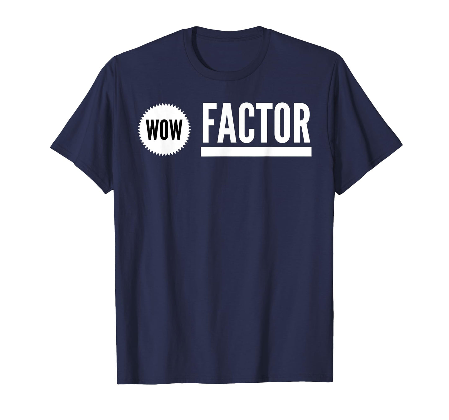 WOW Factor T-Shirt