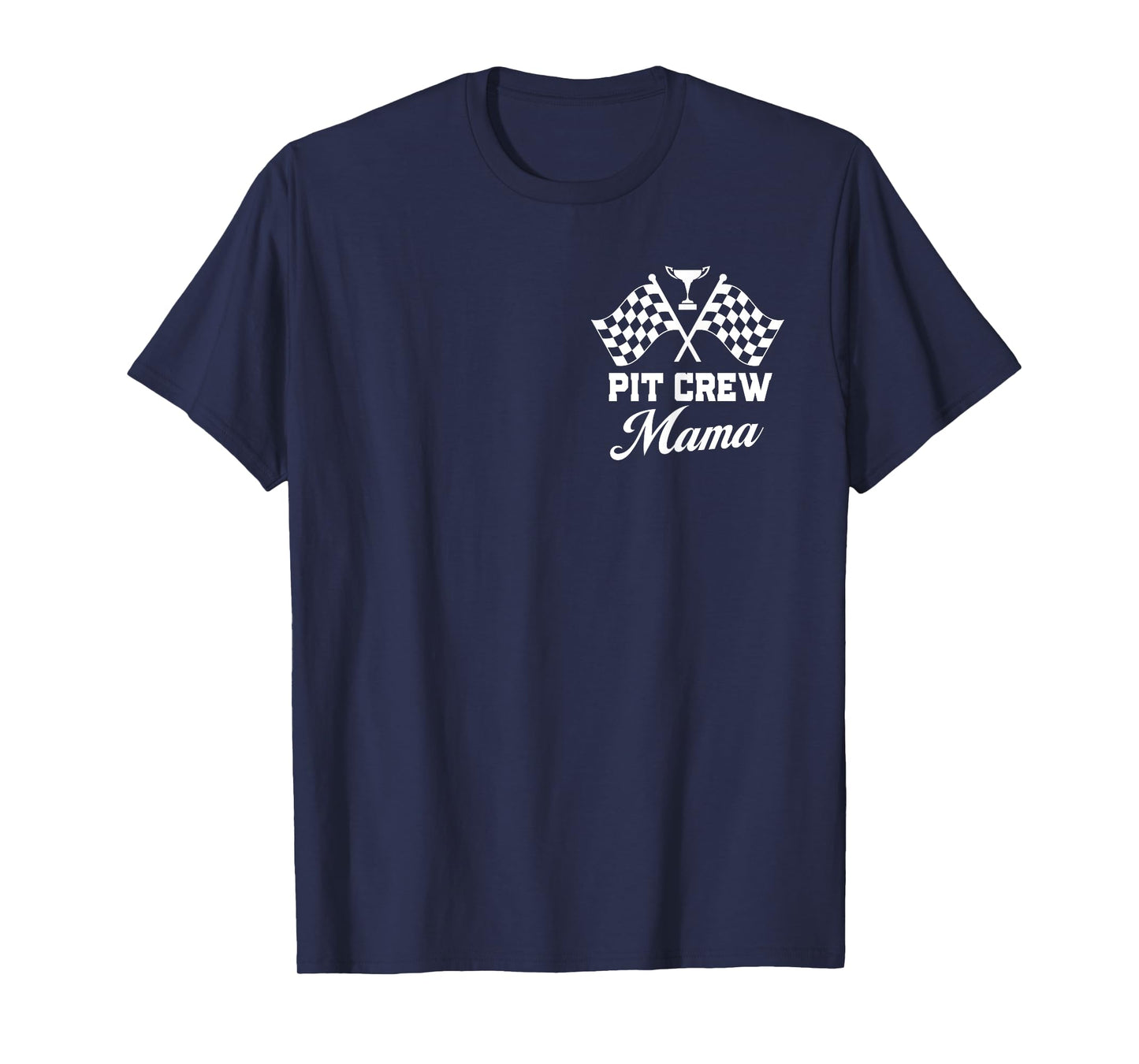 Pit Crew Mama Mother Race Car Birthday Party Racing Women T-Shirt