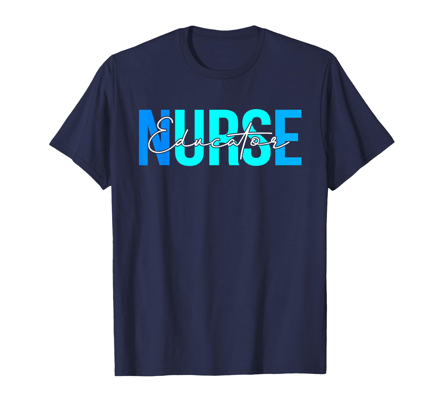 Women Educator Nurse Gifts For Womens Nursing Apparel T-Shirt