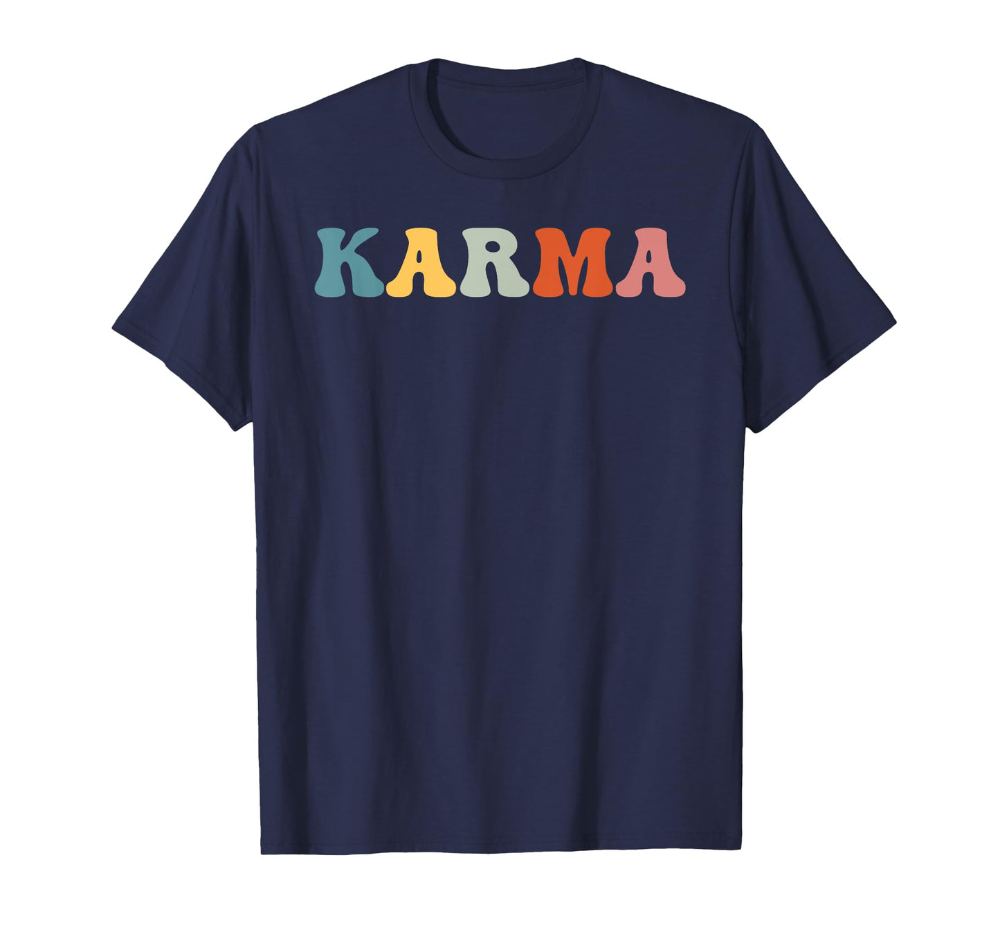 Karma T-Shirt Mens Womens Groovy Retro Shirt Karma Funny T-Shirt