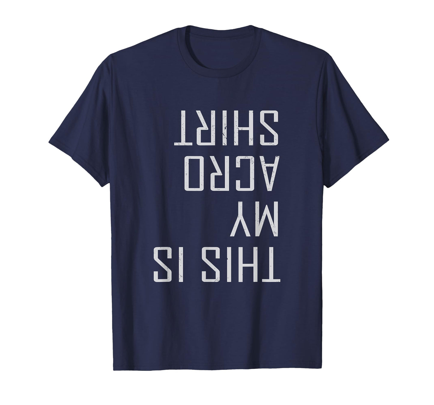 Funny Acro Yoga This Is My Acro Shirt Acroyogi Acrobatics T-Shirt