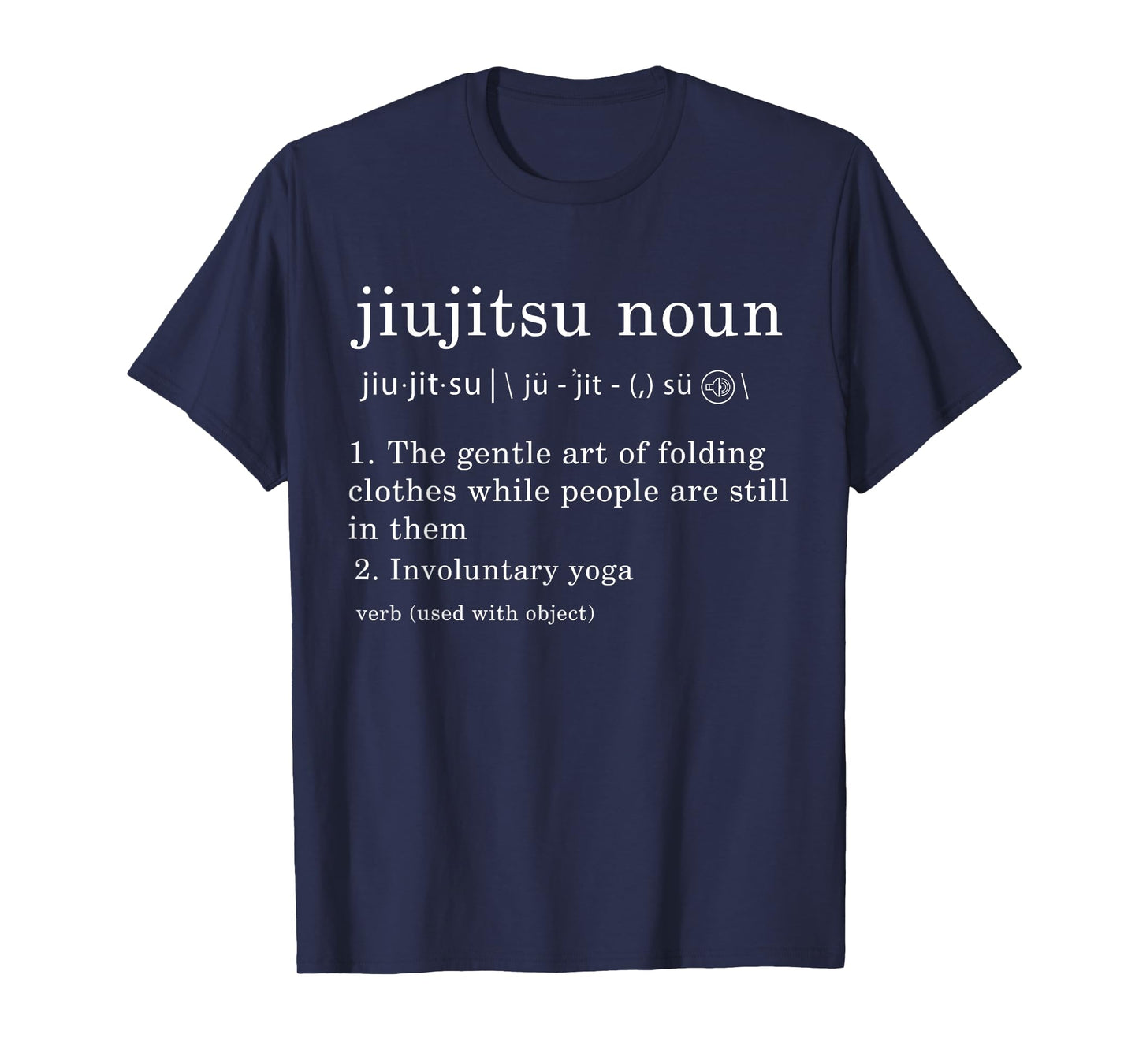 Jiu-Jitsu Noun Definition BJJ MMA Martial Arts Combat Gift T-Shirt