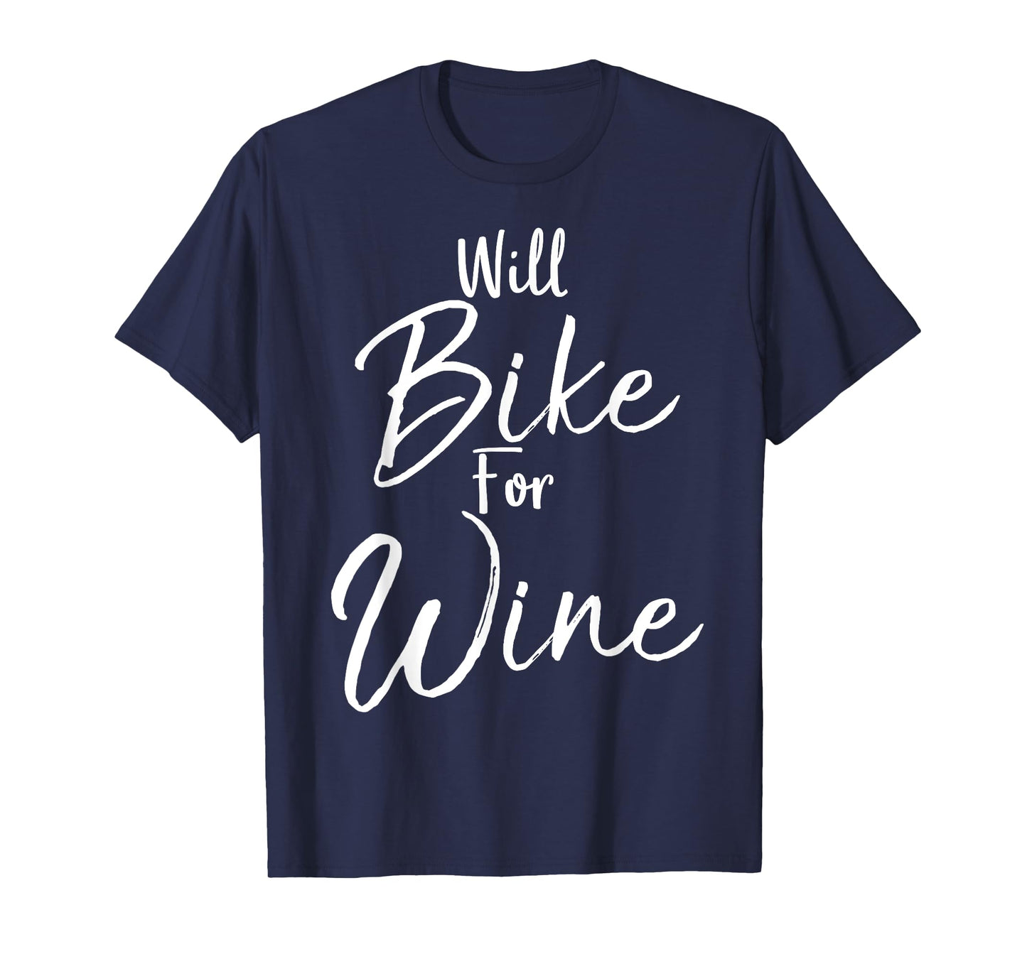 Will Bike for Wine Shirt Funny Biking Cycling Spin Tee T-Shirt