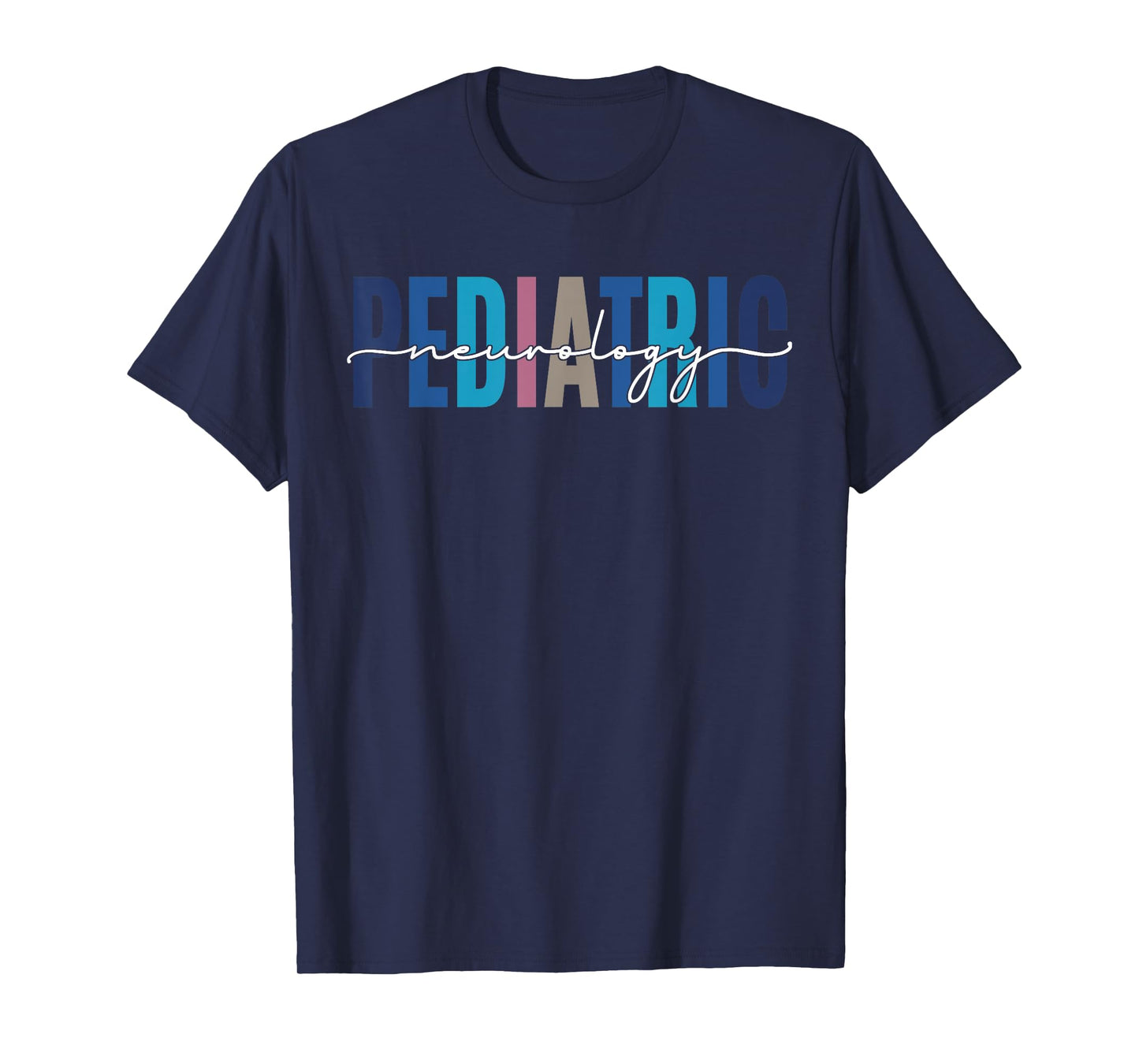 Pediatric Neurology Neurologist Pediatrician Funny Nurse T-Shirt