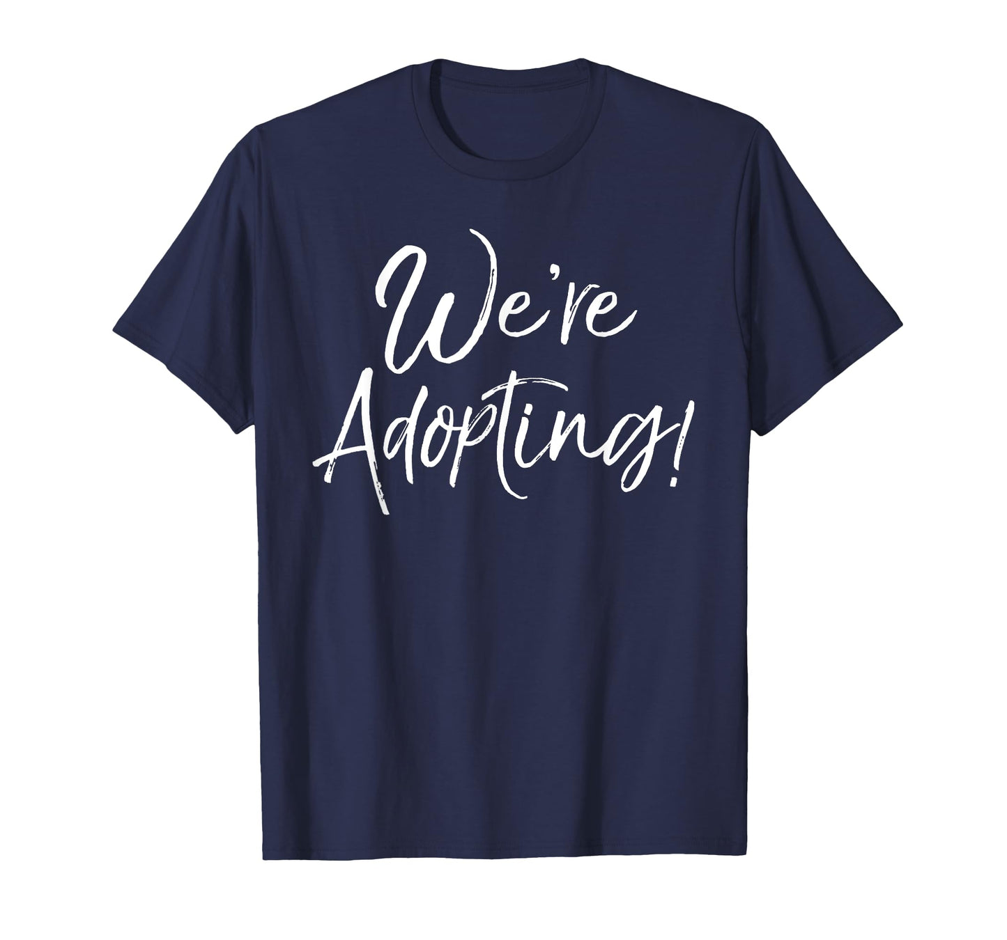 We're Adopting Shirt Vintage Adoption Announcement Tee T-Shirt