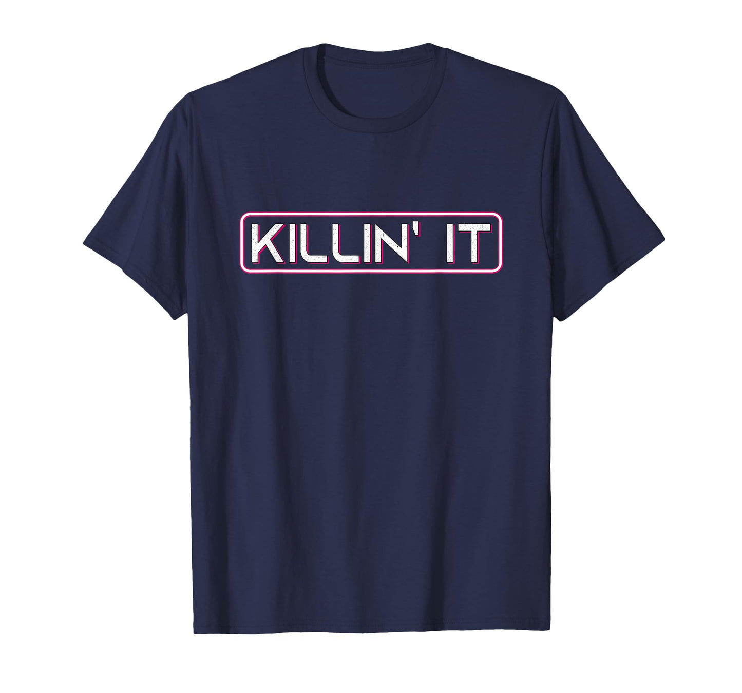 Women's Teens Girls Cute Top Elegant Modern Funny Killin' it T-Shirt