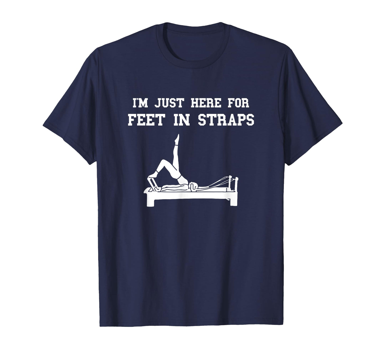 Pilates Workout Feet In Straps Pilates Fitness Instructor T-Shirt
