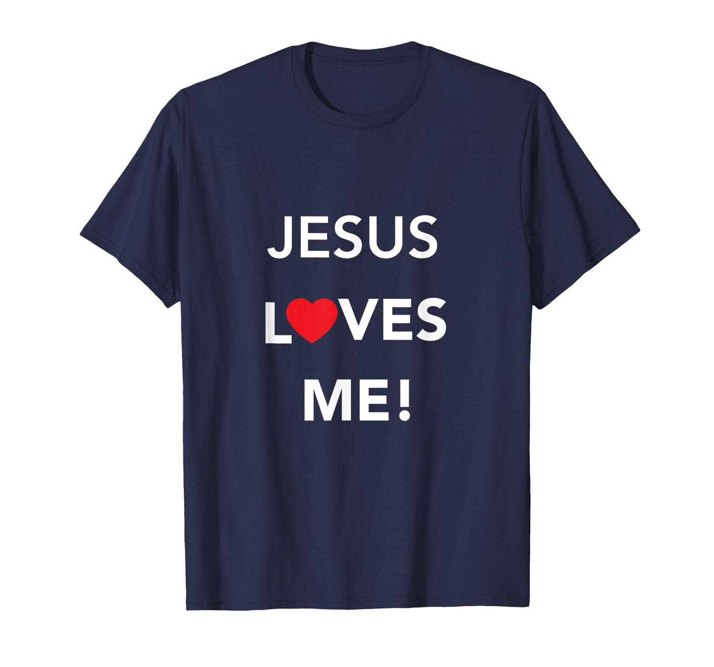 Christian Jesus Loves Me T-Shirt T-Shirt