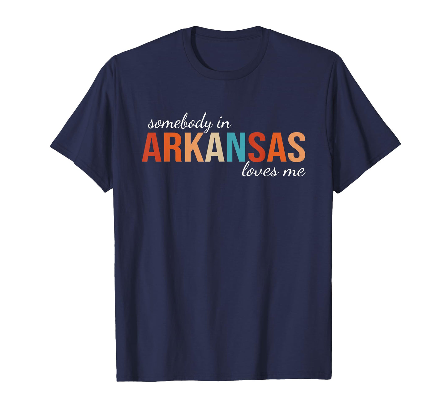 Somebody In Arkansas Loves Retro Me Someone in AR Souvenir T-Shirt